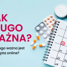 Jak długo ważna jest e-recepta online? Pigułki, kalendarz i stetoskop przypominają o terminach.